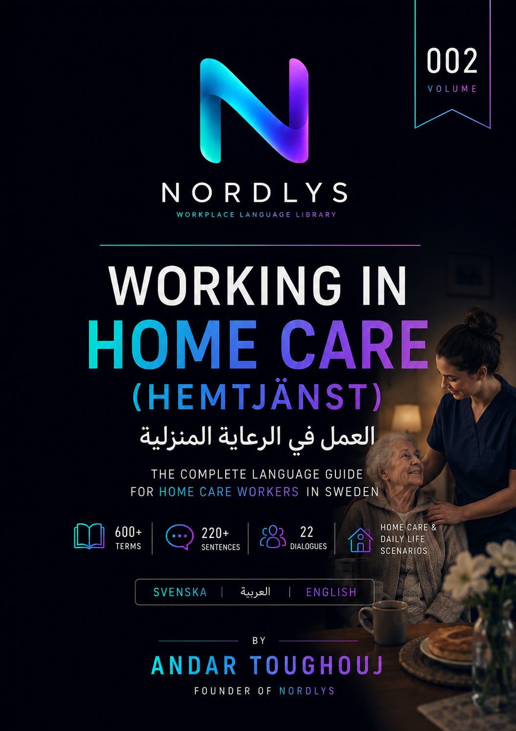 NORDLYS 002 — Working in Home Care (Hemtjänst)